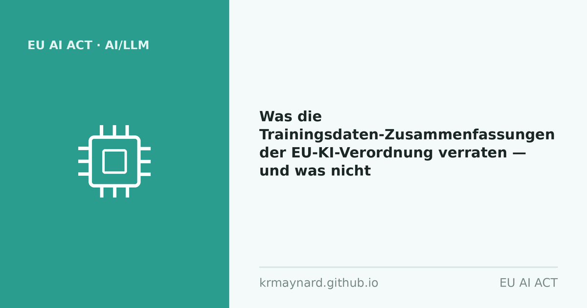 Artikel-Titelbild: Was die Trainingsdaten-Zusammenfassungen der EU-KI-Verordnung verraten — und was nicht