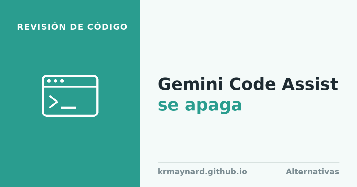 Encabezado del artículo: el revisor de GitHub de Gemini Code Assist se apaga hoy — adónde ir a partir de ahora